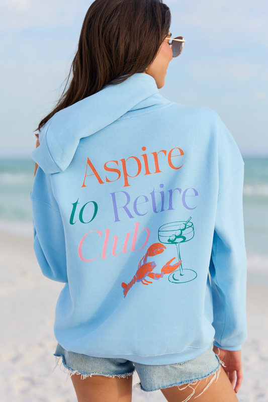 Aspire To Retire Light Blue Graphic Hoodie